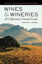 Wines and Wineries of Californias C..., Ausmus, William