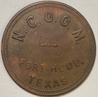 New ListingN.C.O.O.M Fort Hood Texas $1 In Trade Cool Rare Trade Token
