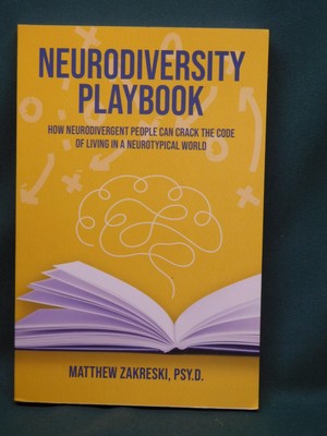 Neurodiversity Playbook Mattew Zakreski Psy.D.