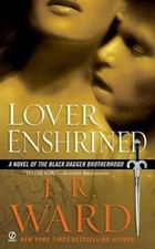 Lover Enshrined (Black Dagger Brotherhood, Book 6) By J.R. Ward - GOOD