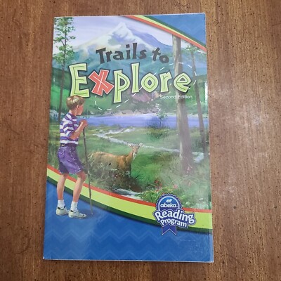 Abeka 4d Trails To Explore Second Edition Reader