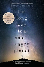Long Way To A Small Angry Planet - paperback Chambers, Becky