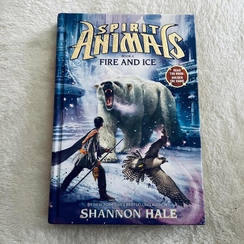 Spirit Animals Book 4 Fire and Ice Shannon Hale Scholastic Hardcover