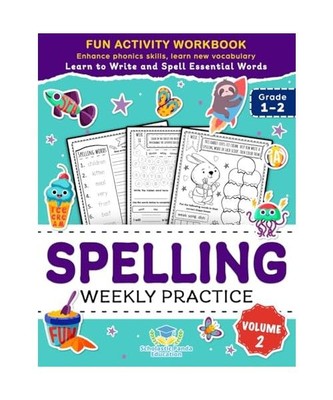 Spelling Weekly Practice for 1st 2nd Grade Volume 2: Learn to Write and Spell Es
