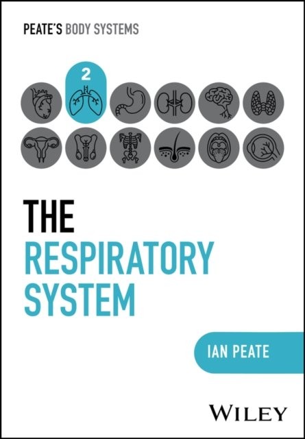 The Respiratory System Ian (Northumbria University; University Of Hertfordshire; Unive Peate - Image 2