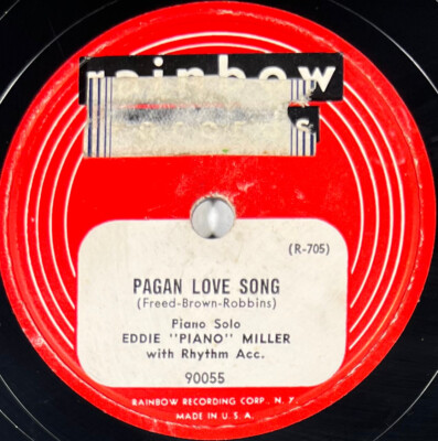 Eddie Miller & Etienne Parée: Pagan Love Song 78 Tours RAINBOW RECORDS 90055