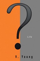 V. Young | ? Life | Taschenbuch | Englisch (2016) | Kartoniert / Broschiert