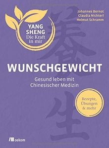 Wunschgewicht (Yang Sheng 2): Gesund leben mit Chin... | Buch | Zustand sehr gut