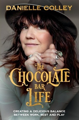 The Chocolate Bar Life: Creating a delicious balance between work, rest and ...