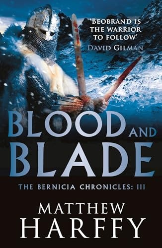 Blood and Blade by Matthew Harffy NEW Free UK Delivery - Image 8