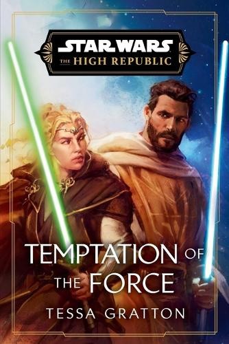Star Wars: Temptation of the Force (The High Republic) (Star Wars: The High