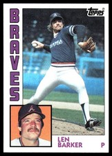 Len Barker 1984 Topps #614 Atlanta Braves MLB READ FREE SHIPPING AutographDen
