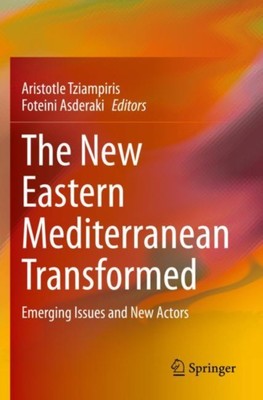 Tziampiris - New Eastern Mediterranean Transformed   Emerging Issues a - X555z