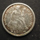 1876  *** ARROWS SEATED LIBERTY SILVER DIME * * FREE SHIPPING C0092