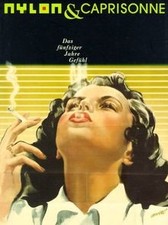 Nylon  Caprisonne, Das Fünfziger Jahre Gefühl | Buch | Zustand sehr gut