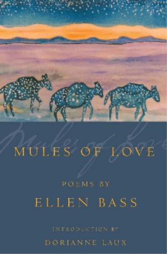 Ellen Bass Mules of Love (Tascabile) American Poets Continuum