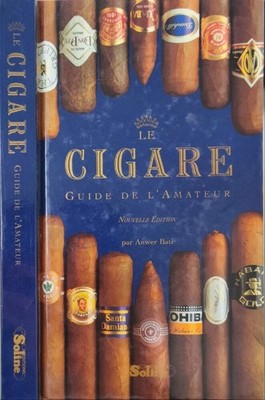 DIE ZIGARRE. Amateur Guide | Bati Anwer | Sehr guter Zustand