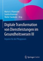 Digitale Transformation Von Dienstleistungen Im Gesundheitswesen Iii Mario A. Pf