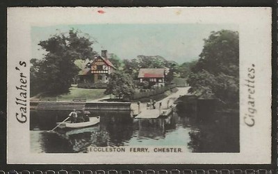 GALLAHER - INTERESSANTE ANSICHTEN 1923 (FARBE) - #078 - ECCLESTON FERRY CHESTER 