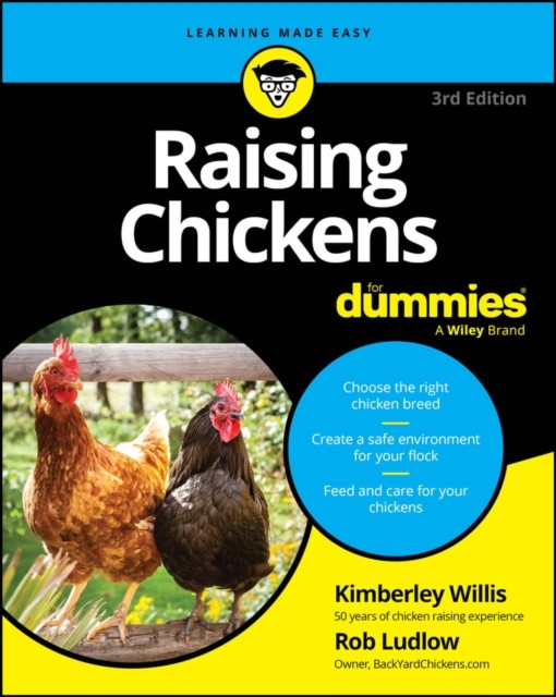 Raising Chickens For Dummies Kimberley (Poultry Breeder And Enthusiast) Willis - Image 3