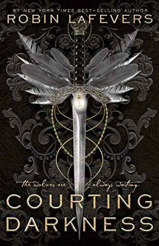 Courting Darkness (His Fair Assassin)-Robin LaFevers