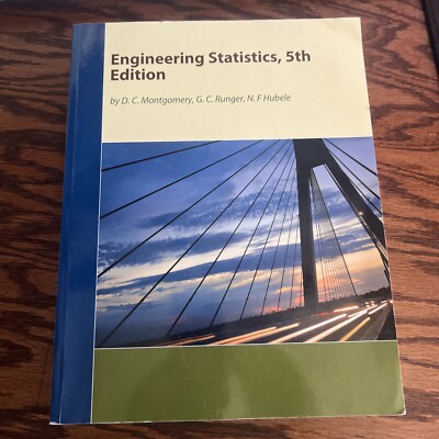 Engineering Statistics 5th edition Montgomery Paperback