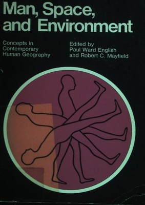 Man, Space, and Environment: Concepts ion Contemporary Human Geography. English,