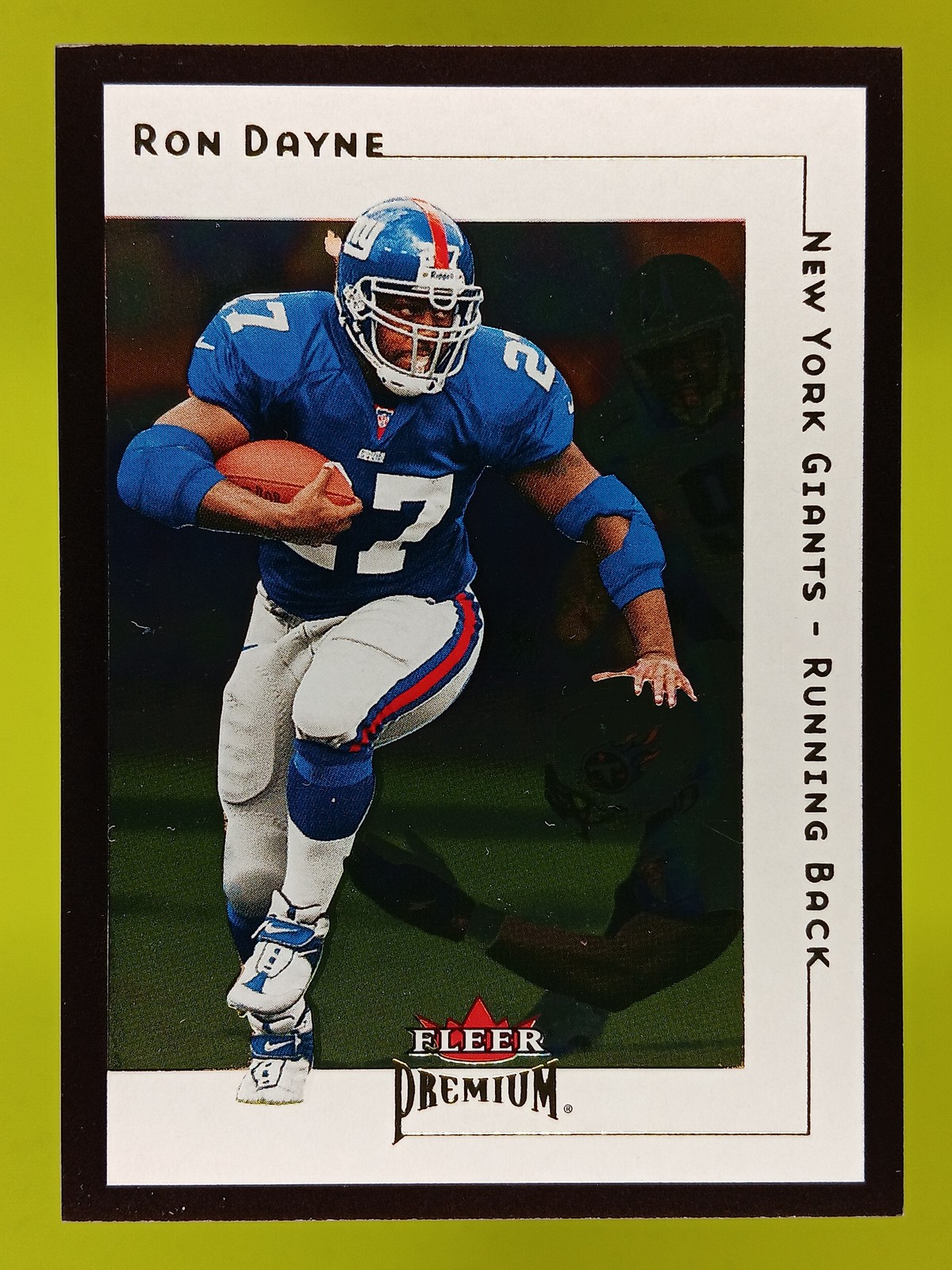 2001 Fleer Premium Ron Dayne #112 New York Giants