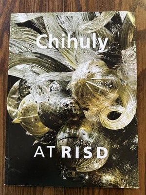 Chihuly At RISD Museum Of Art Rhode Island School Of Design Book 2008