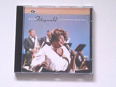 ELLA FITZGERALD: SUNSHINE OF YOUR LOVE - CD -