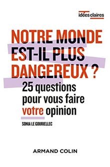 Notre monde est-il plus dangereux ? - 25 questions pour ... | Buch | Zustand gut