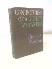 Conjectures of a guilty bystander  (1st Ed) by Thomas Merton