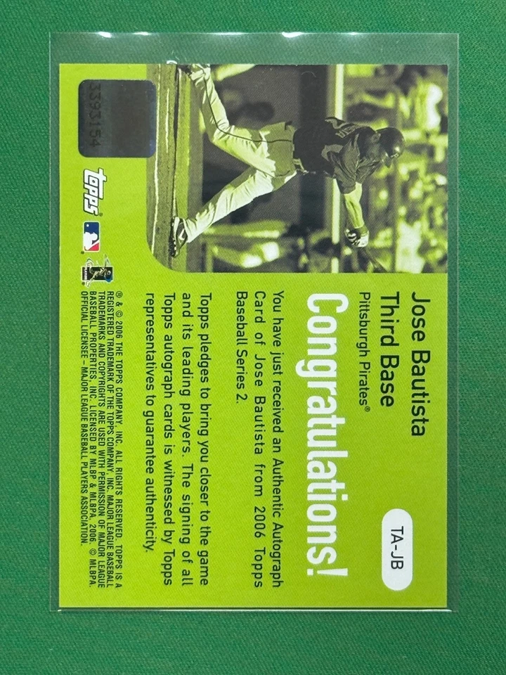 2006 Topps Baseball Autographs Green Parallel #TA-JB Jose Bautista - Image 2 of 2