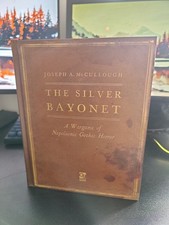 The Silver Bayonet: A Napoleonic Wargaming Miniatures Core Rulebook