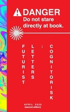 Futurist Letters: Cognitorisk by Gary Every Paperback Book