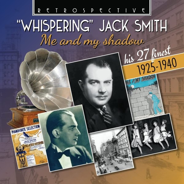 Audio Cd - Jack Smith - Whispering Jack Smith 1925-1940 - Retrospective -D- Neu-image