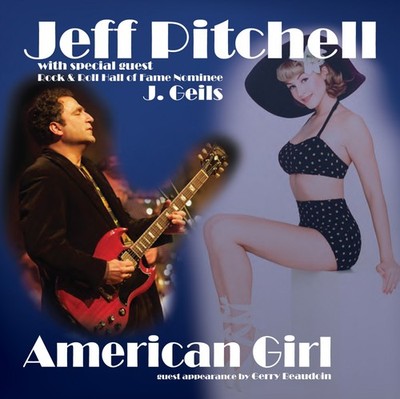 Pitchell, Jeff - American Girl (CD) - BLUES *NEW*