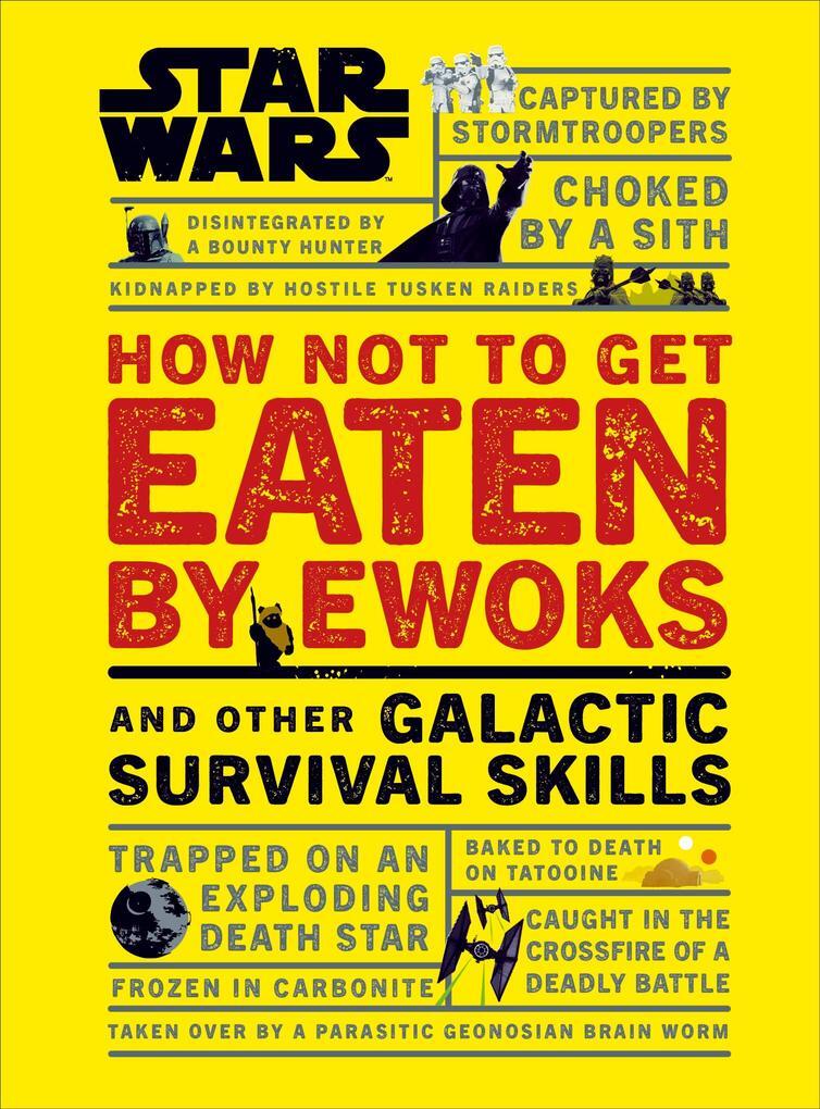 Thumbnail - Star Wars How Not To Get Eaten By Ewoks And Other Galactic Survival
