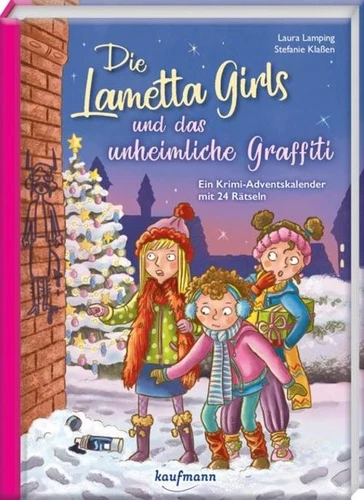 Die Lametta-Girls und das unheimliche Graffiti: Ein Krimi-Adventskalender m - Imagen 1 de 1