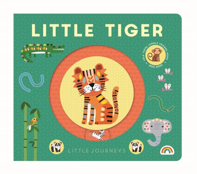 Little Journeys - Little Tiger Little Journeys (Board book)
