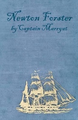 Captain Marryat Newton Forster or the Merchant Service (Taschenbuch)