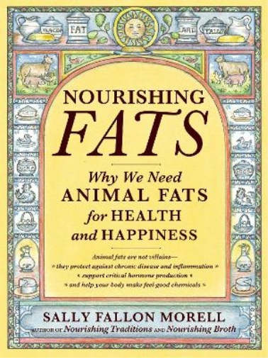 Sally Fallon Morell Nourishing Fats (Tascabile)