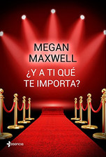 �Y a ti qu� te importa? - Spanish Language Paperback NEW Maxwell, Megan 18/08/20