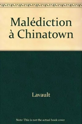 Fluch von Chinatown, Lavault und Römer Slocombe