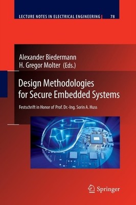 Biedermann - Design Methodologies for Secure Embedded Systems   Festsc - X555z