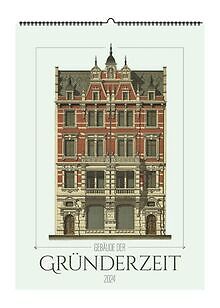 Häuser der Gründerzeit. Wandkalender 2024: Entwürfe... | Buch | Zustand sehr gut - Favoritenpresse