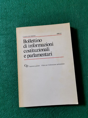 BOLLETTINO DI INFORMAZIONI COSTITUZIONALI E PARLAMENTARI N. 2- AA.VV. - 1984