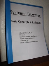 Systemic Enzymes: Basic Concepts & Rationale by Aftab Ahmed (Report Folder Bound