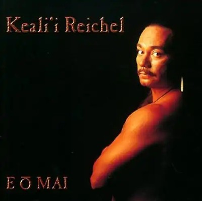 Reichel,Keali l - Eo Mai
