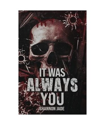 It Was Always You: A friends to strangers to lovers Irish Mafia romance 